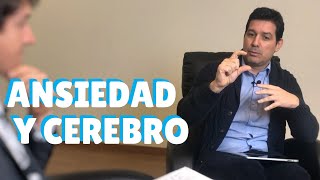 ANSIEDAD y CEREBRO Entrevista al neuropsicólogo Dr Jose Mazón [upl. by Leonardo]