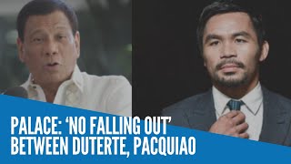 Palace ‘No falling out’ between Duterte Pacquiao [upl. by Irab]