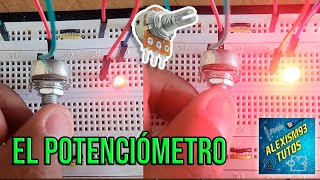 Tutorial Explicación  Potenciómetro Resistencia Variable LED Motor  Prácticas Electrónica 4 [upl. by Jeroma]