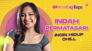 Indah Permatasari Ingin Hidup Tenang Dan Sederhana Tak Punya banyak Goals Hidup [upl. by Hillinck]