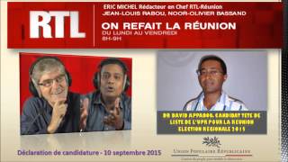 Dr David APPADOO  Déclaration de Candidature REGIONALES 2015  RTL Réunion  10092015 [upl. by Margery522]