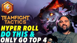 Hyper Roll  How to always go top 4 Teamfight Tactics TFT Set 12 [upl. by Dorca]