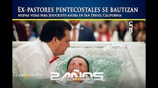 Expastores pentecostales se bautizan nuevas vidas para Jesucristo ahora en San Diego California [upl. by Akirehc]