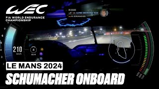 Mick Schumacher Night Onboard at Le Mans Alpine A424 Hypercar I 2024 24 Hours of Le Mans I FIA WEC [upl. by Sanoy]