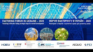 ФОРУМ ФАКТОРИНГУ В УКРАЇНІ – 2023  FACTORING FORUM IN UKRAINE2023 [upl. by Pacien360]