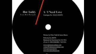 Hot Toddy  I Need Love [upl. by Philbin]