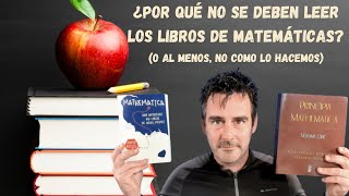 ¿Por qué no se deben leer los libros de matemáticas  o como leerlos [upl. by Solracesoj933]