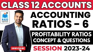 Concept amp Questions  Profitability Ratios  Ratio Analysis  6  Class 12  Accounts [upl. by Yemar]