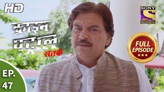 Crime Patrol Satark Season 2क्राइम पेट्रोल सतर्क  Shakthi Part 2 Ep 47Full Episode17th Sep2019 [upl. by Shimkus]