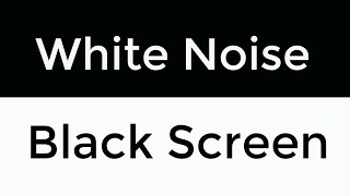 Black Screen White noise  Sleep Sounds Deep White Noise  Fall Asleep amp Remain Sleeping [upl. by Kosey446]