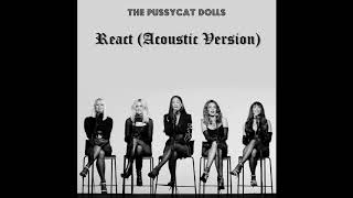 The Pussycat Dolls  React Full Acoustic Version [upl. by Zampardi]