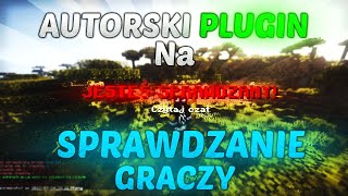 Autorski plugin na SPRAWDZANIE GRACZY 😎 od 116x ZA DARMO [upl. by Ttirrej500]