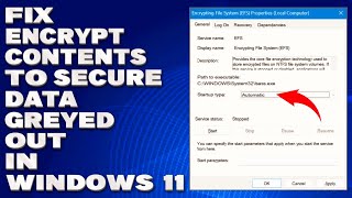 How To Fix Encrypt Contents To Secure Data Option Greyed Out in Windows 1011 Solution [upl. by Mccafferty114]