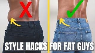 8 Hacks for Fat Guys to Look Good How To Dress If Youre Overweight [upl. by Addam]