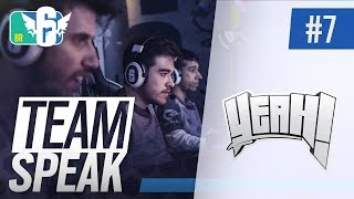 BR6 2018 TEAM SPEAK 7  YEAH GAMING  Rainbow Six Siege [upl. by Mather]