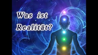 Was ist überhaupt Realität [upl. by Leilamag]