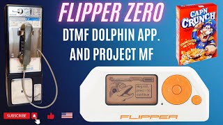 Flipper Zero  Phreaking with DTMF Dolphin on ProjectMF [upl. by Htebsil]