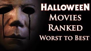 Halloween Movies Ranked from Worst to Best [upl. by Ylram533]