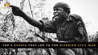 Top 8 Events that led to the Nigerian Civil War [upl. by Vitus480]