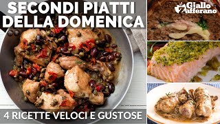 SECONDI PIATTI VELOCI E GUSTOSI 4 RICETTE PER LA DOMENICA [upl. by Garzon]