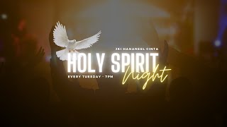 Holy Spirit Night [upl. by Silbahc419]