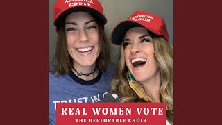 Real Women Vote [upl. by Jory]