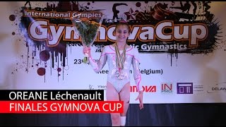 Oréane  les finales par agrès au Gymnova Cup 2015 [upl. by Ahsena]