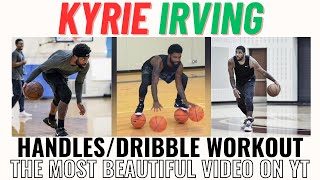 Kyrie Irving FULL HANDLES WORKOUT  Dribble Like Uncle Drew NBA [upl. by Josselyn]