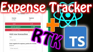 TypeScript React Redux Toolkit Tutorial  Lets Build An Expense Tracker Using React RTK TypeScript [upl. by Musihc649]