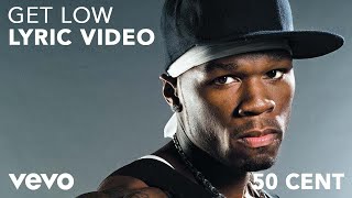 50 Cent  Get Low Lyric Video ft Jeremih TI 2 Chainz [upl. by Kimberli]