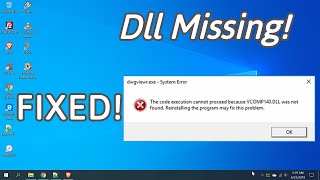 FIXED Missing Dll Problem VCOMP140 dll MSVCR110 MSVCP110 dll [upl. by Eilah]