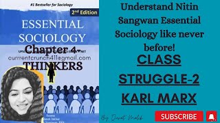 CHAPTER 4 Essential Sociology Nitin Sangwan Alienation Theory of Class struggle [upl. by Cordie386]