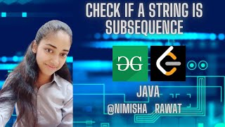 Check if a string is subsequence  Problem Solving  GFG  Java  Hindi [upl. by Auj]