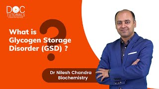 Glycogen Storage Disorder GSD  Causes Types Symptoms  Biochemistry by Dr Nilesh Chandra [upl. by Musette]