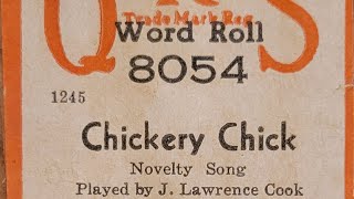 Chickery Chick  Novelty Song  QRS Word Roll 8054 [upl. by Coopersmith]