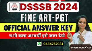 DSSSB PGT FINE ART2024 OFFICIAL ANSWER KEY PREVIOUS YEAR PAPER  dsssbart2024 dsssbart [upl. by Hajed750]