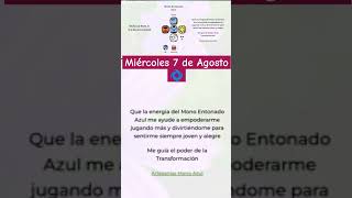 Miércoles 7 de Agosto 🌀 MONO 🌀SUELTA ✨ EMPODERATE CON JUEGO Y DIVERSIÓN ✨ Calendario Maya 💫 ENEGÍA 🌀 [upl. by Kantor]