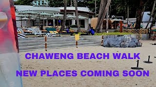 Chaweng Beach walk and new developments in May Koh Samui Thailand [upl. by Ruhl]