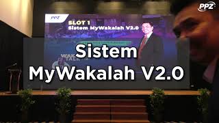 Wakalah Talk 2024  Taklimat Sistem MyWakalah V20 [upl. by Sirref]