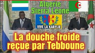 Algerie Sierra Léone La douche froide reçue par le président Tebboune au sujet du Sahara [upl. by Llohcin]