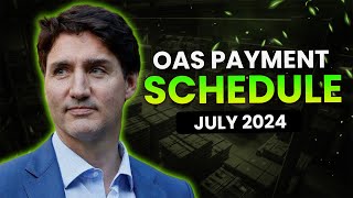 2024 OAS Payment Schedule Latest Update for All Canadian Provinces [upl. by Netram]