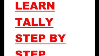 LEARN TALLY STEP BY STEP CHAPTER2 HOW TO LEARN BASIC TALLY ERP 72 TALLY 9COMPLETE TALLY COURSE [upl. by Jd]