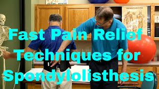 Fast Pain Relief Techniques for Spondylolisthes Real Patient Treatments amp Exercise [upl. by Eded]