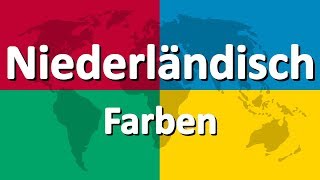 Niederländisch lernen Teil 3  Farben [upl. by Shriner]