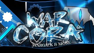 Warcora by Wargack amp more Showcase bad noclip extreme demon [upl. by Charlene]