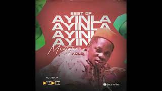 DJ SIDEZ  BEST OF AYINLA OMOWURA MIXTAPE VOLUME 2 [upl. by Sollie51]