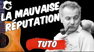 GEORGES BRASSENS La mauvaise réputation  TUTO Guitare  Hommage à mon Tonton [upl. by Rekrap870]