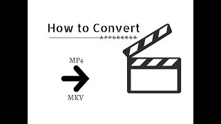 How to Convert MP4 to MKV on Mac MP4MKVConverter by AppGeeker [upl. by Verda]