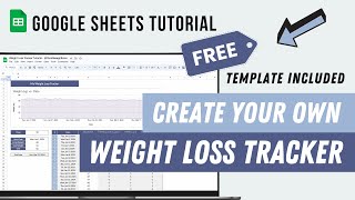 Weight Loss Tracker Template  FREE Spreadsheet  Google Sheets Tutorial [upl. by Orelu730]