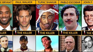 The Killers of Famous People [upl. by Cirdor77]